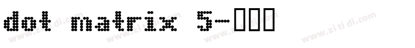 dot matrix 5字体转换